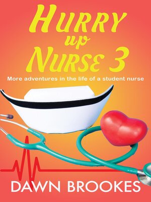 cover image of More Adventures in the Life of a Student Nurse